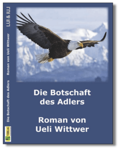 Die Botschaft des Adlers