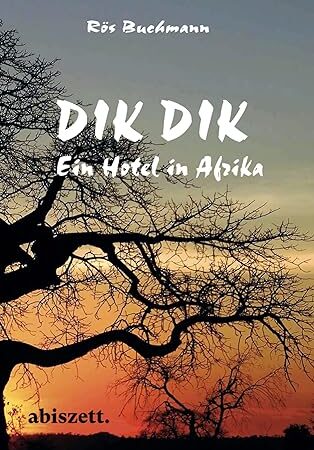 Dik Dik Ein Hotel in Afrika